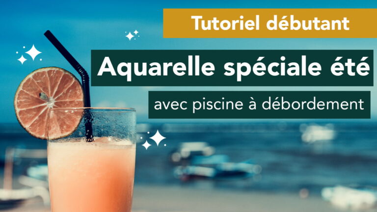 Peindre un Cocktail à l’Aquarelle : Guide Débutant 🎨